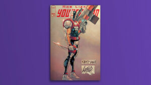 Robert Kirkman Can Draw — and Proves It with ‘Youngblood’ No. 100 Cover